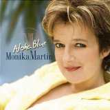 Monika Martin - Sehnsucht Nach Dir