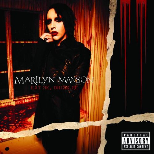 Marilyn Manson - Eat Me,Drink Me