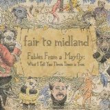 Fair to midland - Fables from a mayflay