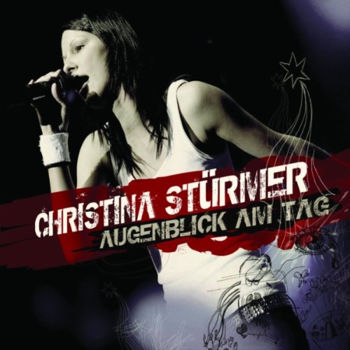 Stürmer , Christina - Augenblick am Tag (Maxi)