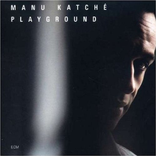 Manu Katche - Playground