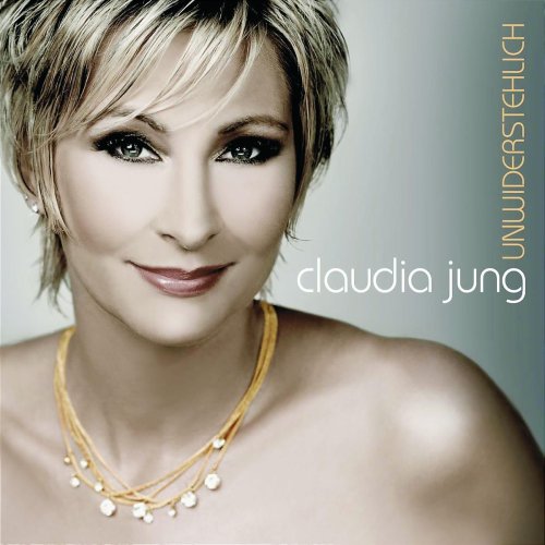 Jung , Claudia - Unwiderstehlich