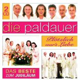 die Paldauer - Nur du!