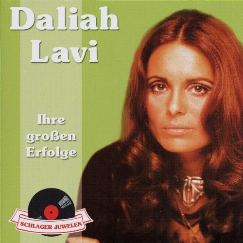 Lavi , Daliah - Ihre großen Erfolge