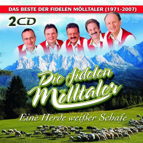 die Fidelen Mölltaler - Eine Herde Weißer Schafe - das Beste (1971-2007)