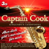 Captain Cook und Seine Singenden Saxophone - Die Schönsten Schlager der 60er Jahre