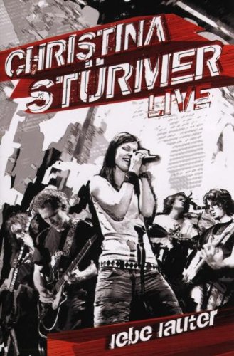 - Christina Stürmer - Lebe Lauter/Live (Standard)
