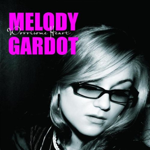 Gardot , Melody - Worrisome Heart