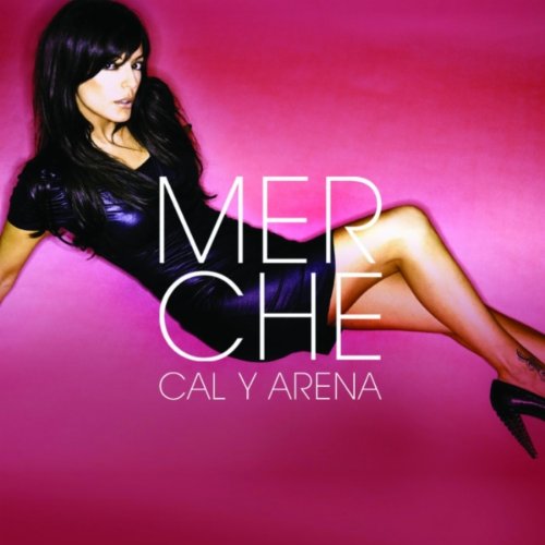 Merche - Cal Y Arena