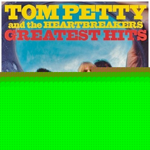 Tom & the Heartbreakers Petty - Greatest Hits