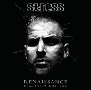 Stress - Renaissance Platinum Edition