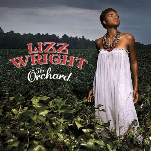 Wright , Lizz - The Orchard