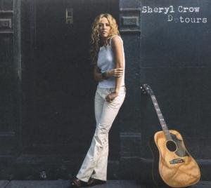 Crow , Sheryl - Detours