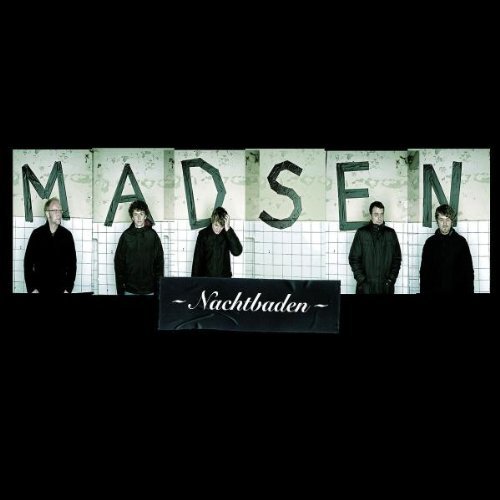 Madsen - Nachtbaden