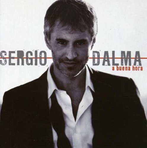 Dalma , Sergio - A Buena Hora