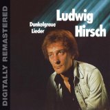 Hirsch , Ludwig - Bis Ins Herz (Digitally Remastered)