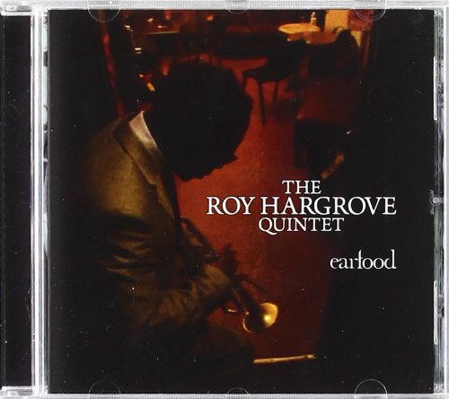 Roy Hargrove - Earfood