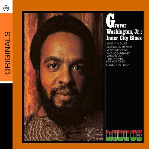 Grover Washington Jr. - Inner City Blues (Verve Originals Serie)