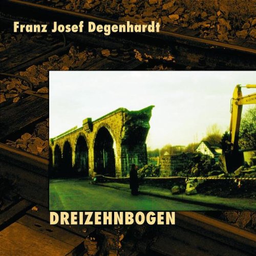 Franz Josef Degenhardt - Dreizehnbogen