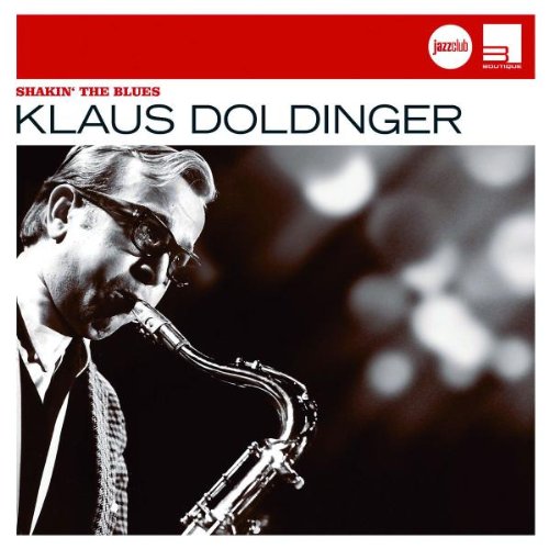 Klaus Doldinger - Shakin' The Blues (Jazz Club)