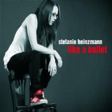 Heinzmann , Stefanie   - Like A Bullet (Maxi)