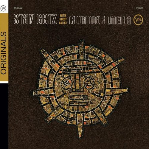 - Stan Getz With Guest Artist Laurindo Almeida