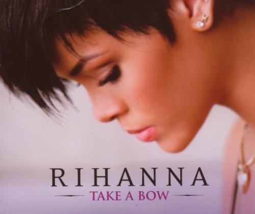 Rihanna - Take a Bow