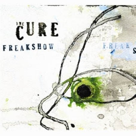 Cure , The - Freakshow (Maxi)