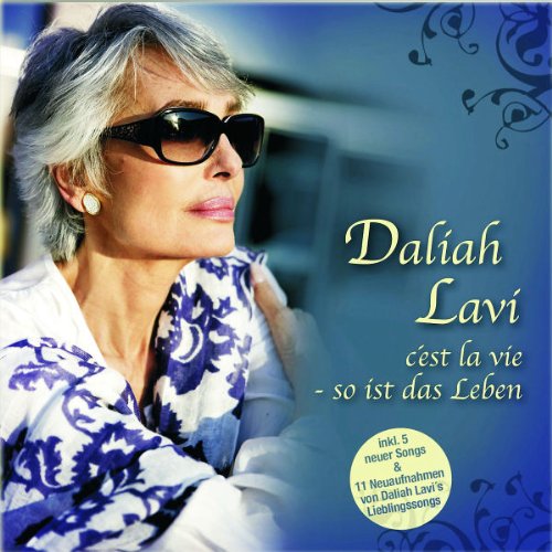 Lavi , Daliah - C'est la vie - so ist das Leben