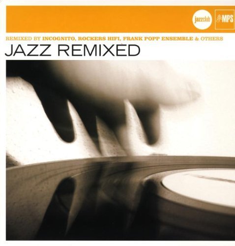 Various - Jazz Remixed (Jazz Club) [Vinyl LP]