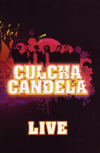  - Culcha Candela - Culcha Candela Live