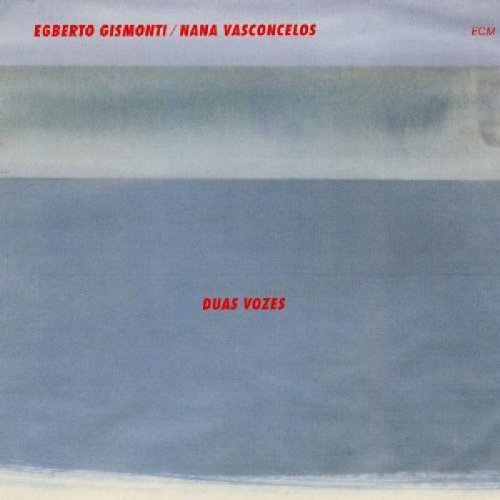  - Nana Vasconcelos: Duas Vozes (Touchstones Edition/Original Papersleeve) [Original Recording Remastered]