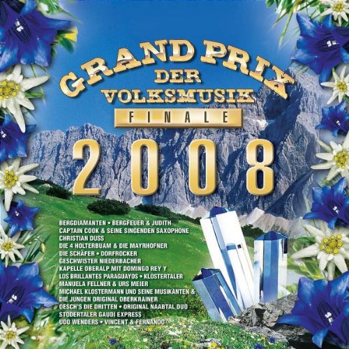 Sampler - Grand Prix der Volksmusik - Finale 2008