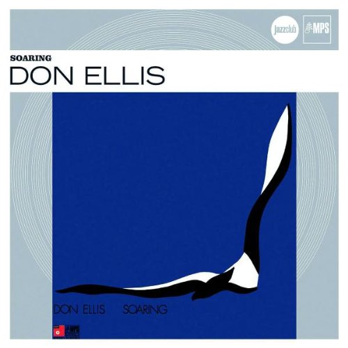 Don Ellis - Soaring (Jazz Club)