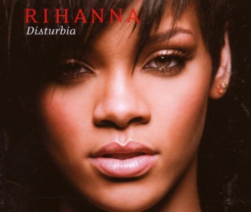 Rihanna - Disturbia