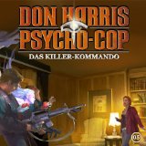 Don Harris-Psycho Cop - 04: Das Erbe der Wächter