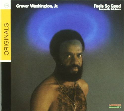 Grover Washington Jr. - Feels So Good (Verve Originals Serie)
