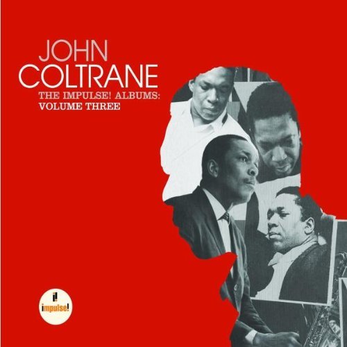Coltrane , John - The Impulse! Albums Vol. 3