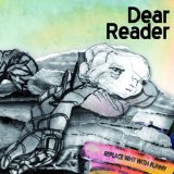 Dear Reader - Idealistic Animals (Limited Deluxe Edition)