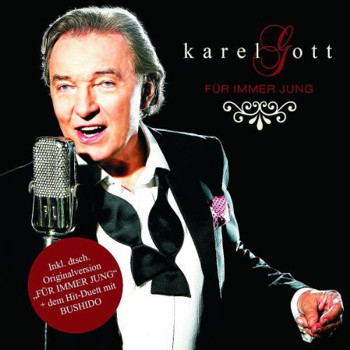 Karel Gott - Für Immer Jung (2009)