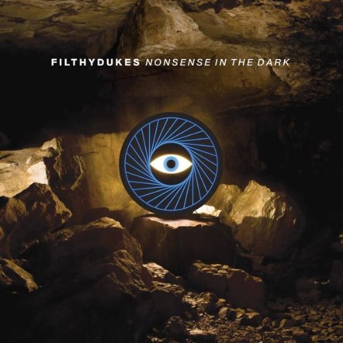 Filthy Dukes - Nonsense in the Dark