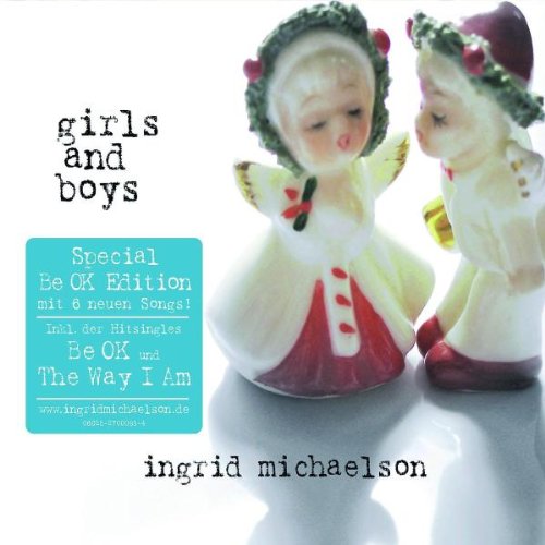 Michaelson , Ingrid - Girls and Boys (Special Edition)