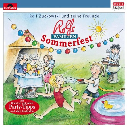 Rolf Zuckowski & Seine Freunde - Rolfs Familien-Sommerfest