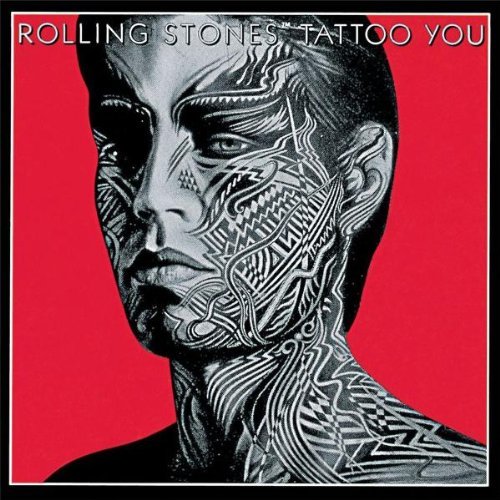 the Rolling Stones - Tattoo You (2009 Remastered)