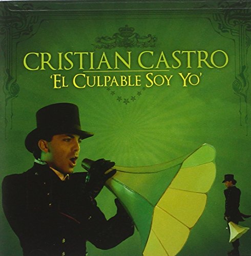 Christian Castro - El Culpable Soy Yo