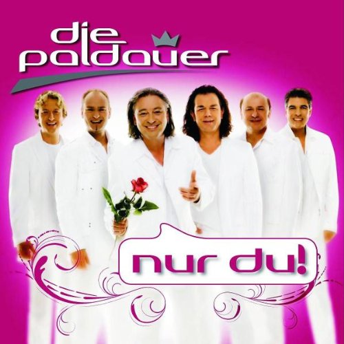 die Paldauer - Nur du!