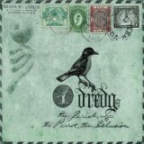 Dredg - The Pariah, The Parrot, The Delusion