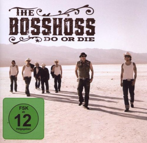 The Bosshoss - Do Or Die (Ltd.Deluxe Edt.)