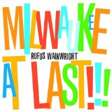 Wainwright , Rufus   - Want two (Deluxe Edition)