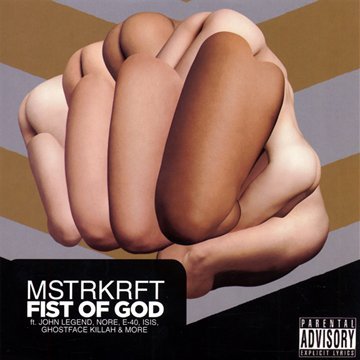 Mstrkrft - Fist of God